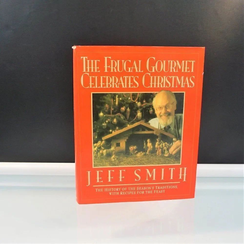 The Frugal Gourmet Celebrates Christmas Jeff Smith Vintage 1991 Hardcover Book